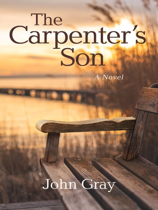 Title details for The Carpenter's Son by John Gray - Wait list